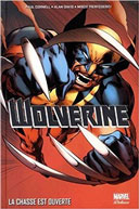 Wolverine : « La chasse est ouverte » - par P. Cornell, A. Davis & M. Pierfederici – Panini Comics