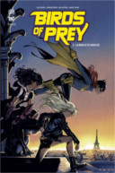 Birds of Prey Rebirth T. 3 - Par Julie & Shawna Benson - Urban Comics