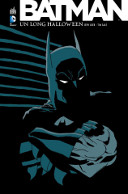 Batman - Un Long Halloween – Par Jeph Loeb & Tim Sale – Urban Comics