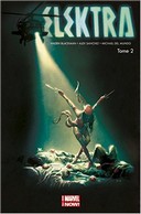 Elektra | Mort à la guilde des assassins – Par Haden Blackman, Alex Sanchez & Michael Del Mundo (trad. Makma/Mathieu Auverdin) – Panini Comics