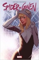 Spider-Gwen 1 | Ennemie publique ? - Par Jason Latour & Robbi Rodriguez – Panini Comics