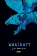 Warcraft | Liens fraternels – Collectif – Panini Comics