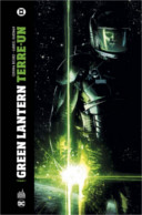 Green Lantern : Terre-Un T. 1 - Par Corinna Bechko & Gabriel Hardman - Urban Comics
