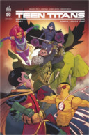 Teen Titans Rebirth T1 & T2 - Par Benjamin Percy & Collectif - Urban Comics