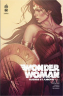 Wonder Woman : Guerre et Amour T. 2 - Par G. Willow Wilson & Collectif - Urban Comics