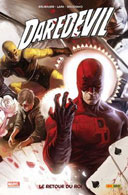 Daredevil T 20 : « Le Retour du roi » - Par M. Lark & E. Brubaker – Panini Comics
