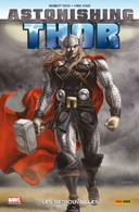 Astonishing Thor – Par Robert Rodi & Mike Choi – Panini Comics