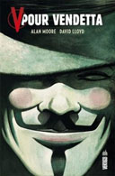 "V pour Vendetta" : un bréviaire inattendu pour l'anarchie contemporaine