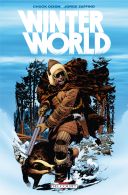 Winterworld - Par Chuck Dixon & Jorge Zaffino (trad. Arthur Clare) - Delcourt