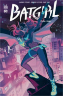 Batgirl T3 - Par Cameron Stewart, Brenden Fletcher & Babs Tarr - Urban Comics
