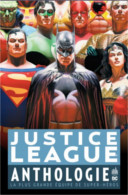 Justice League Anthologie : retour sur une épopée moderne
