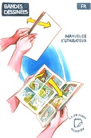 "Bandes dessinées : Manuel de l'utilisateur" : L.L. de Mars à la pointe de la bande dessinée pédagogique