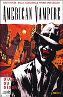 American Vampire T2 : « Le Diable du désert » - par S.Snyder, R. Albuquerque & M Santolouco - Panini Comics 