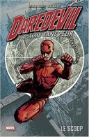 Daredevil T. 1 | Le Scoop – Par Brian Michael Bendis & Alex Maleev – Panini Comics