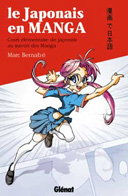 Le Japonais en manga - Marc Bernabe - Glénat