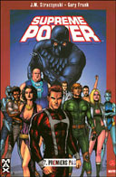 Supreme Power – T 7 : « Premiers Pas » - Par Straczynski & Frank – Panini Comics