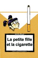La Petite fille et la cigarette - Par Sylvain-Moizie (d'après B. Duteurtre) - La Boîte à Bulles
