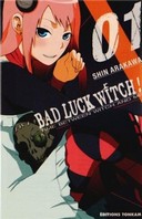 Bad Luck Witch ! T1 - Par Shin Arakawa (trad. Isabelle Eloy) - Tonkam