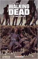 Walking Dead T22 : Une autre vie - Par Robert Kirkman et Charlie Adlard (Trad. Edmond Tourriol) - Delcourt