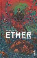 Ether T. 2 - Par Matt Kindt et David Rubin - Urban Comics
