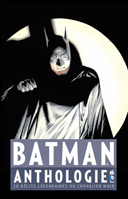 Batman Anthologie – Collectif - Urban Comics