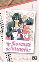 Le Journal de Kanoko T1 - Par Ririko Tsujita - Pika