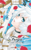 Freya : L'Ombre du prince T1 - Par Keiko Ishihara - Doki Doki