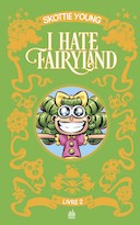 I Hate Fairyland Intégrale T. 2 - Par Skottie Young - Urban Comics