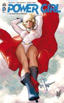 Power Girl T1 - par Jimmy Palmiotti & Amanda Conner (Trad. Mathieu Auverdin) – Urban Comics