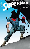 Action Comics T1 – Genèse – Par Grant Morrison & Rags Morales – Urban Comics