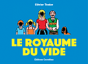 Le Royaume du vide - Par Olivier Texier - Éditions Cornélius