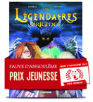 Angoulême 2013 : "Les Légendaires Origines" de Sobral et Nadou, Essentiel Jeunesse 