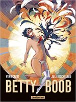 "Betty Boob" par Julie Rocheleau & Véro Cazot (Casterman), l'autre album (...)