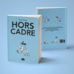 Hors-cadre - Par Simon Roure - Ed. Vraoum