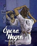 Opera Negra - Par Clara Chotil - Actes Sud/L'AN 2