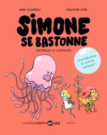 Simone se bastonne, T. 1 : Cartables et crustacés — Par Anne Schumauch et Guillaume Long — Éd. BD Kids