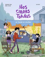 Nos Cœurs tordus T. 1 - Par Javi Rey, Séverine Vidal & Manu Causse - Ed. Bande d'Ados