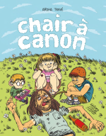 Chair à canon – Par Aroha Travé – Éditions Flblb