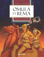 Omula et Rema : « La Fin d'un monde » T. 1 - Par Yves Sente & Jorge Miguel - Ed. Rue de Sèvres