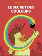 Le Secret des couleurs - Par Christophe Bataillon - Gallimard Jeunesse