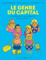Le Genre du Capital – Par Céline Bessière, Sibylle Gollac et Jeanne Puchol - Delcourt