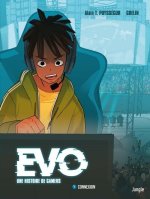 EVO, une histoire de gamers T. 1 : Connexion - Par Alain T. Puysségur & Grelin - Jungle