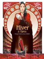 Hiver à l'Opéra - Par Philippe Pelaez & Alexis Chabert - Ed. Grand Angle