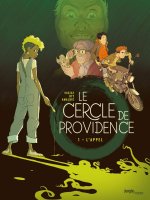 Le Cercle de Providence T. 1 - Par Ott, Viozat et Amalric - Jungle Frissons