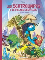 Les Schtroumpfs & le village des filles T. 5 : Le Bâton de Saule - Luc Parthoens, Thierry Culliford & Laurent Cagniat - Le Lombard