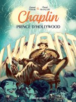  Chaplin, prince d'Hollywood - Par Seksik et François - Éditions Rue de Sèvres