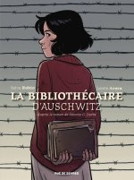 La Bibliothécaire d'Auschwitz – Par Salva Rubio et Loreto Aroca, d'après le roman d'Antonio G. Iturbe – Ed. Rue de Sèvres