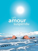 Un Amour Suspendu T. 1 – Par Pilar Pujadas & Luc Peiffer – Kennes