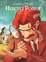 Hercule Poirot : Le Crime du golf - Par Brrémaud & Zanon - Éditions Paquet