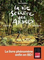 La Vie secrète des arbres - Par Fred Bernard et Benjamin Flao - Ed. Les Arènes BD